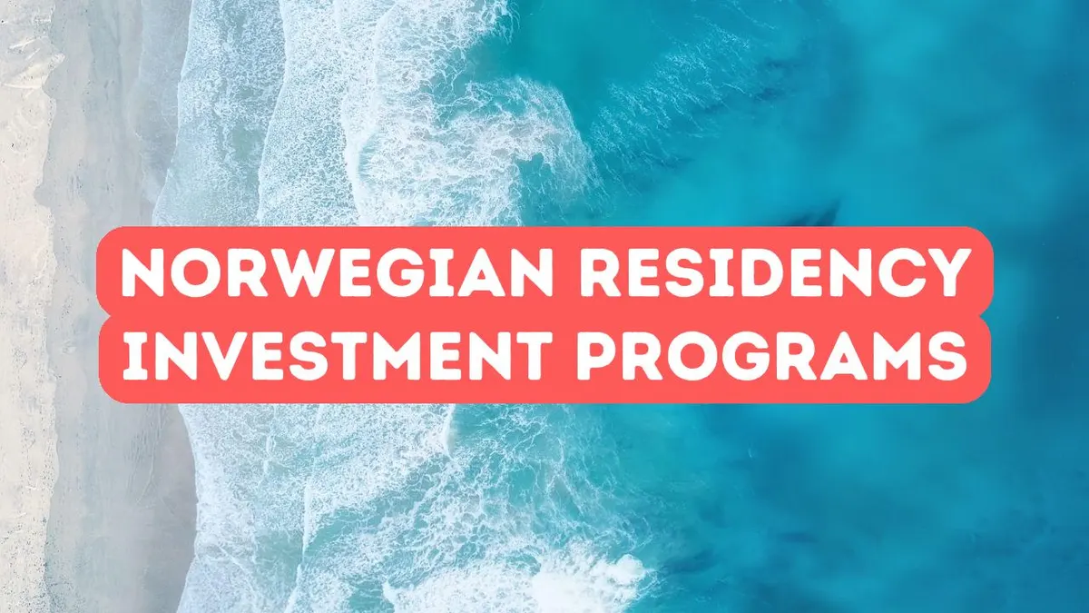 Exploring the Residency by Investment Programs in Norway