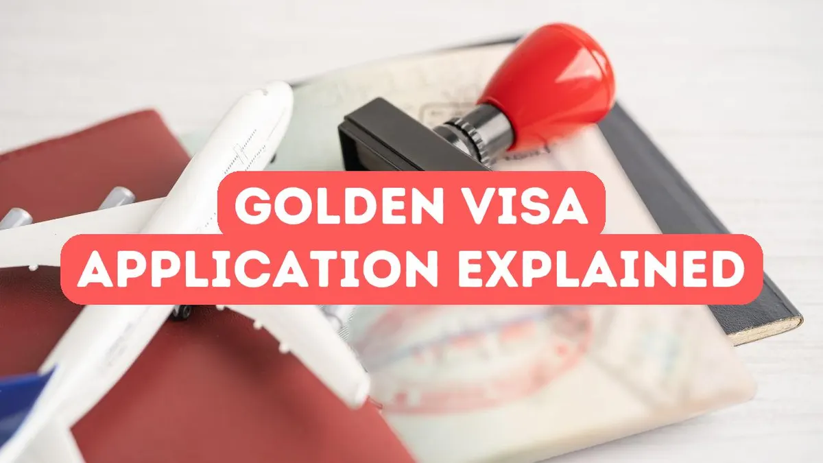 Understanding the Golden Visa Application Process