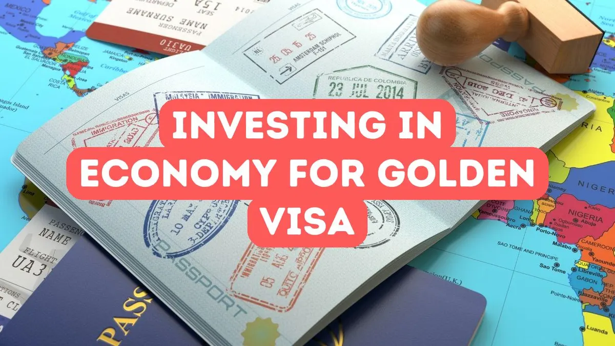 Why Invest in a Country’s Economy for a Golden Visa